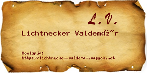 Lichtnecker Valdemár névjegykártya